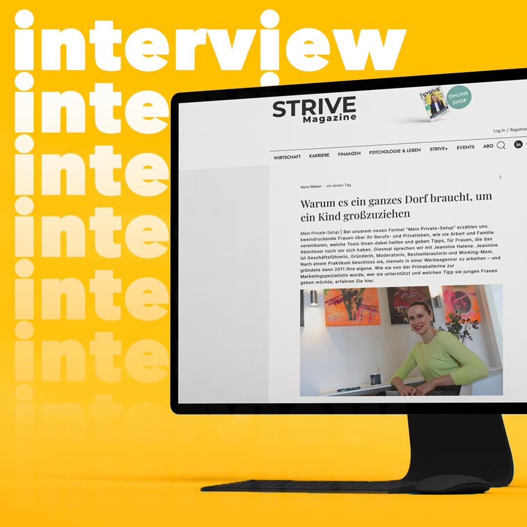 Interview mit Jeannine Halene im Strive Magazine über ihr Private Setup